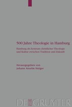 500 Jahre Theologie in Hamburg