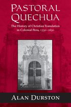 History, Languages, and Cultures of the Spanish and Portuguese Worlds- Pastoral Quechua