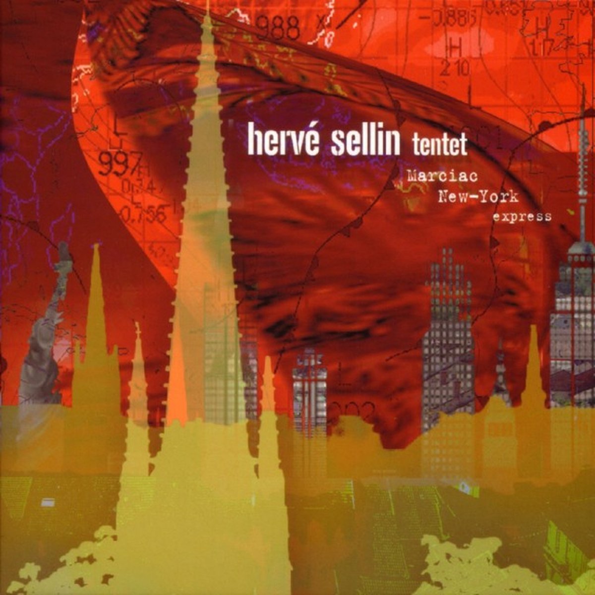 Hervé Sellin Tentet - Marciac New York Express (CD)