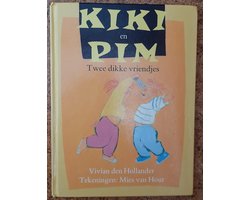 Kiki en Pim twee dikke vriendjes - Kimio