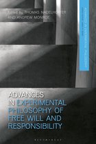 Advances in Experimental Philosophy- Advances in Experimental Philosophy of Free Will and Responsibility