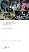 A trajetória do cinema brasileiro: 1896-2023 2 - A era dos estúdios: a década de 1950