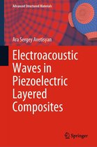 Advanced Structured Materials 182 - Electroacoustic Waves in Piezoelectric Layered Composites