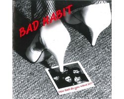 Bad Habit - How Bad Do You Want It? (CD)