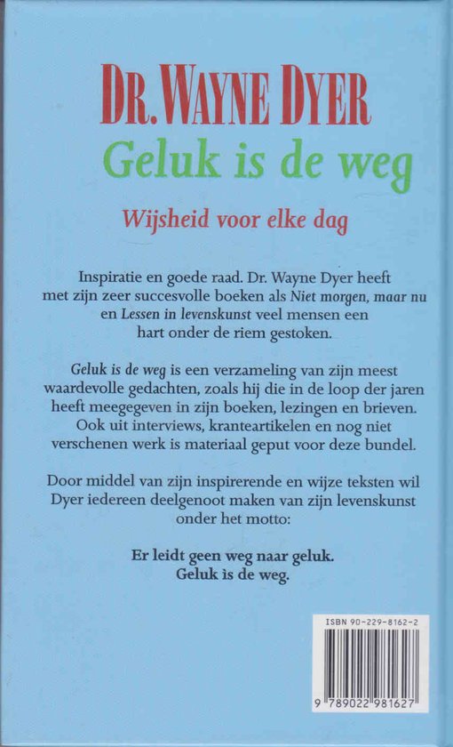 Geluk is de Weg