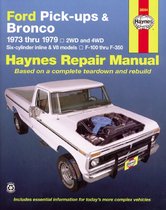 Ford Pick-Ups & Bronco Automotive Repair Manual 1973-1979