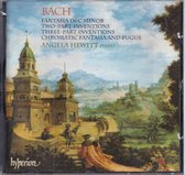 Fantasia, inventions, chromatic fantasia and fugue - Johann Sebastian Bach - Angela Hewitt, piano
