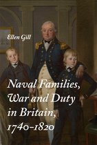 Naval Families, War and Duty in Britain 1740-1820