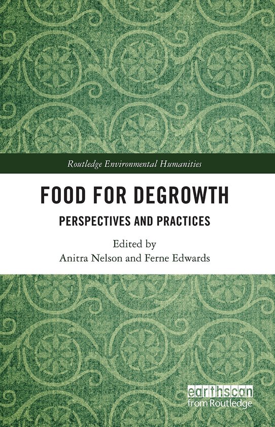 Routledge Environmental Humanities- Food for Degrowth - cover