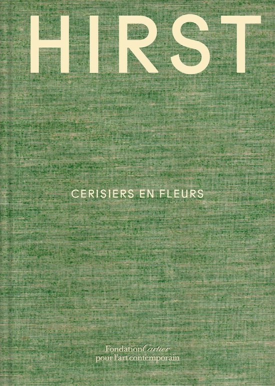 Groene boekcover met witte tekst: HIRST, CERISIERS EN FLEURS en Fondation Cartier pour l'art contemporain.