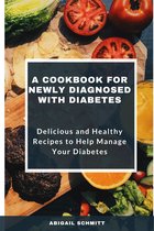 A Cookbook for Newly Diagnosed with diabetes