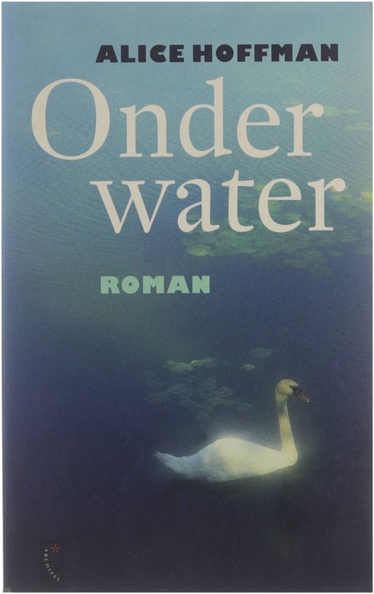 Boek "Onder water" van Alice Hoffman met een zwaan op een donkere wateroppervlak.