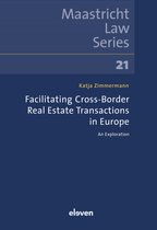 Maastricht Law Series- Facilitating Cross-Border Real Estate Transactions in Europe