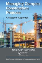 Best Practices in Portfolio, Program, and Project Management- Managing Complex Construction Projects