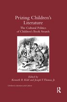Children's Literature and Culture- Prizing Children's Literature