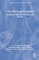 Advances in Urban Sustainability-The City is an Ecosystem