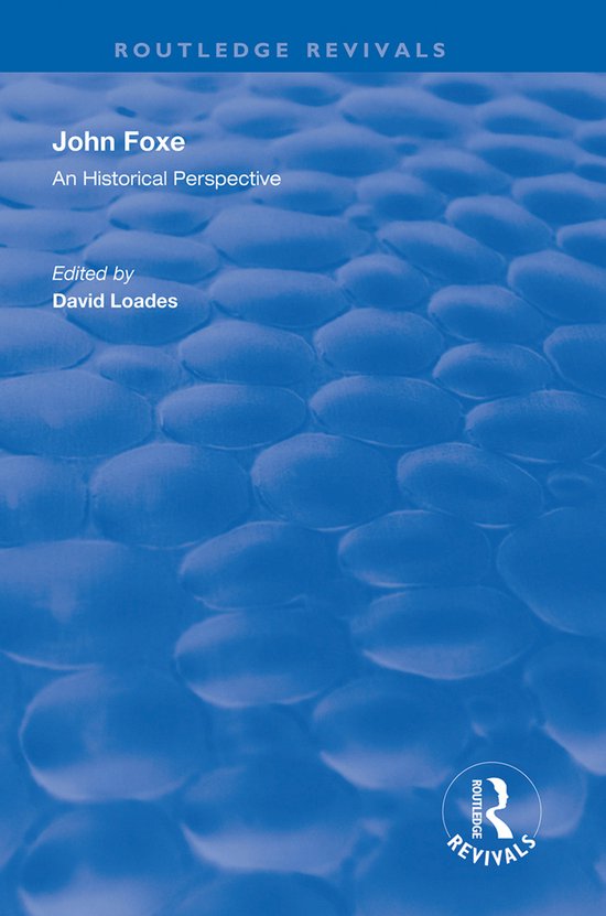 Routledge Revivals- John Foxe - cover