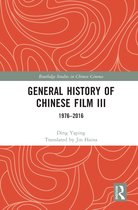 Routledge Studies in Chinese Cinema- General History of Chinese Film III