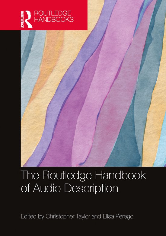 Routledge Handbooks in Translation and Interpreting Studies-The Routledge Handbook of Audio Description