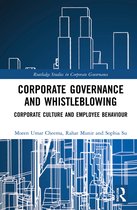 Routledge Studies in Corporate Governance- Corporate Governance and Whistleblowing