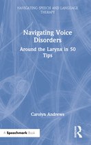 Navigating Speech and Language Therapy- Navigating Voice Disorders