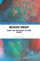 Routledge Studies in Family Sociology- Mediated Kinship