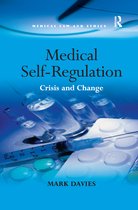Medical Law and Ethics- Medical Self-Regulation