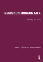 John Gloag on Industrial Design- Design in Modern Life
