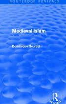 Routledge Revivals- Routledge Revivals: Medieval Islam (1979)