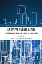 Routledge Advances in Regional Economics, Science and Policy- Creative Ageing Cities