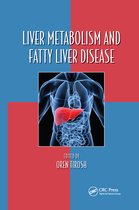 Oxidative Stress and Disease- Liver Metabolism and Fatty Liver Disease