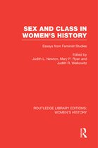 Routledge Library Editions: Women's History- Sex and Class in Women's History