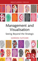 Routledge Focus on Business and Management- Management and Visualisation