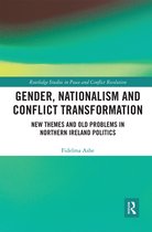 Routledge Studies in Peace and Conflict Resolution- Gender, Nationalism and Conflict Transformation