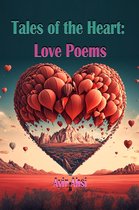 Tales of the Heart: Love Poems