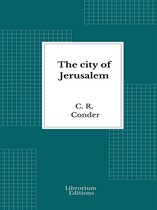 The city of Jerusalem