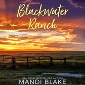Blackwater Ranch Series Box Set 4-6
