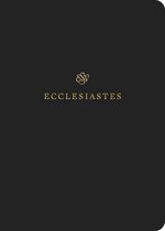 ESV Scripture Journal Ecclesiastes Ecclesiastes