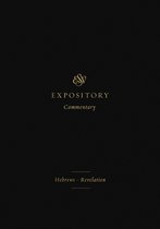 ESV Expository Commentary- ESV Expository Commentary
