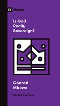 Church Questions- Is God Really Sovereign?