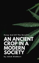 An Ancient Crop in A Modern Society
