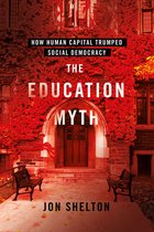 Histories of American Education-The Education Myth