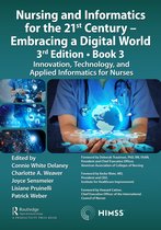 HIMSS Book Series- Nursing and Informatics for the 21st Century - Embracing a Digital World, 3rd Edition, Book 3