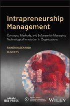 IEEE Press Series on Technology Management, Innovation, and Leadership- Intrapreneurship Management