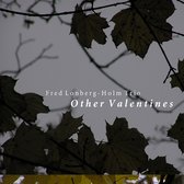 Fred Lonberg-Holm Trio - Other Valentines (CD)