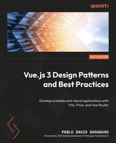 Vue.js 3 Design Patterns and Best Practices