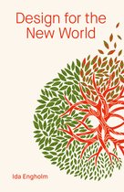 ISBN Design for the New World: From Human Design to Planet Design, Art & design, Anglais, 200 pages