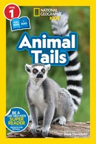 Readers - National Geographic Readers: Animal Tails (L1/Co-reader)