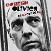Christian Olivier - Le Ça Et Le Ça (CD)