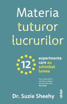 Stiinta - Materia tuturor lucrurilor